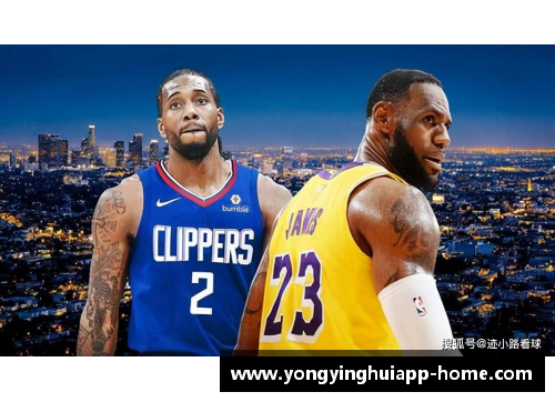 NBA洛杉矶：湖人与快船本季的竞争